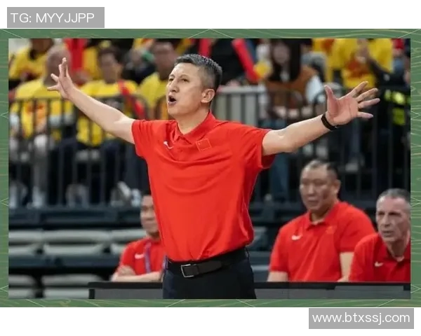 中国男篮主帅首谈未来计划：重建从青训抓起